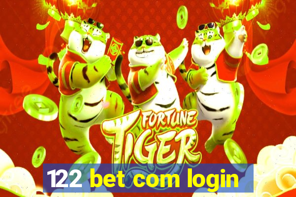 122 bet com login